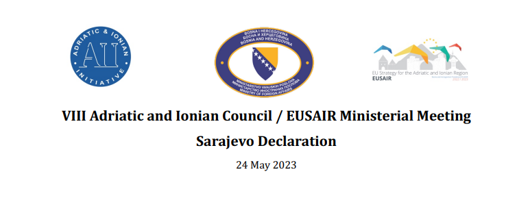 SARAJEVO DECLARATION - ADRIATIC IONIAN COUNCIL / EUSAIR MINISTERIAL MEETING - 24 MAY 2023